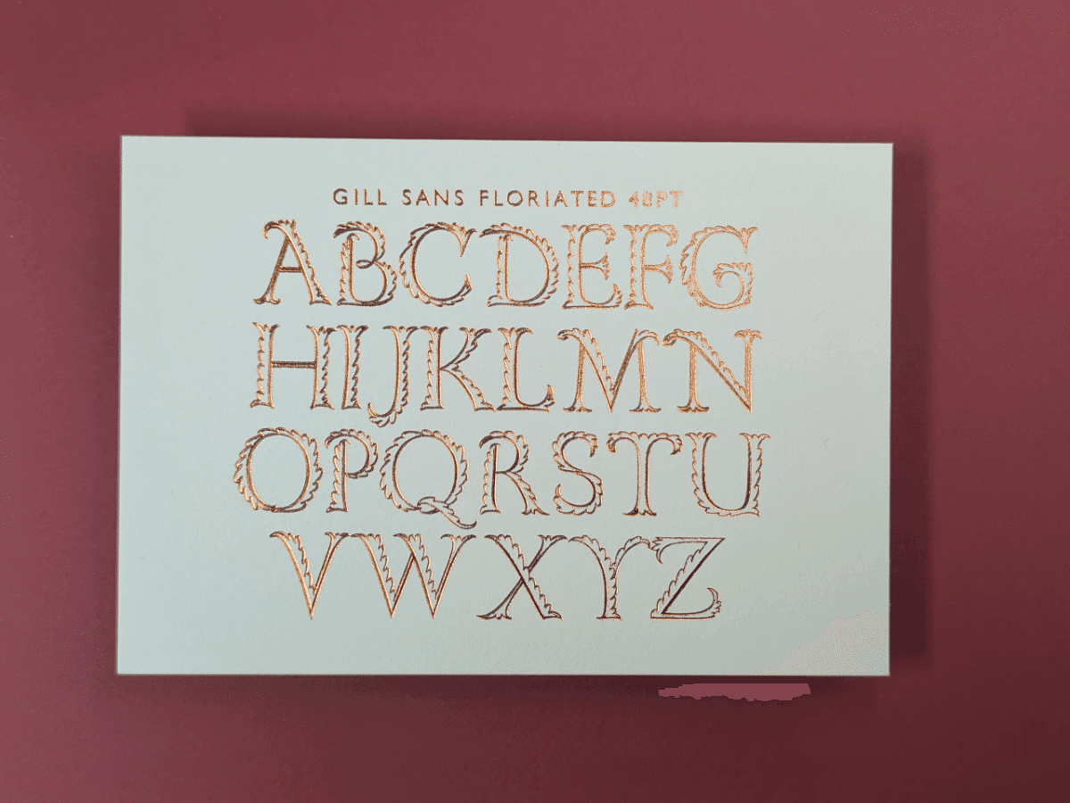 Gill Sans Floriated Type face